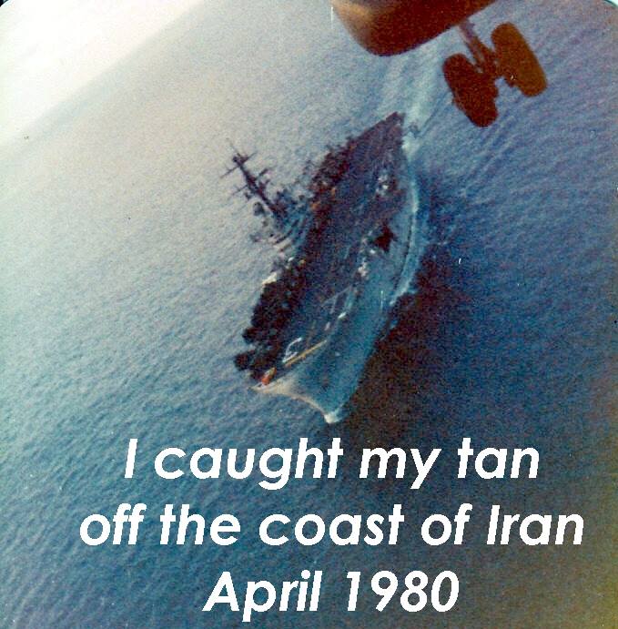 I caught my tan off the coast of Iran April 1980